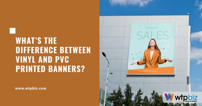 Vinyl vs PVC Banners - Difference between Printed Banners?