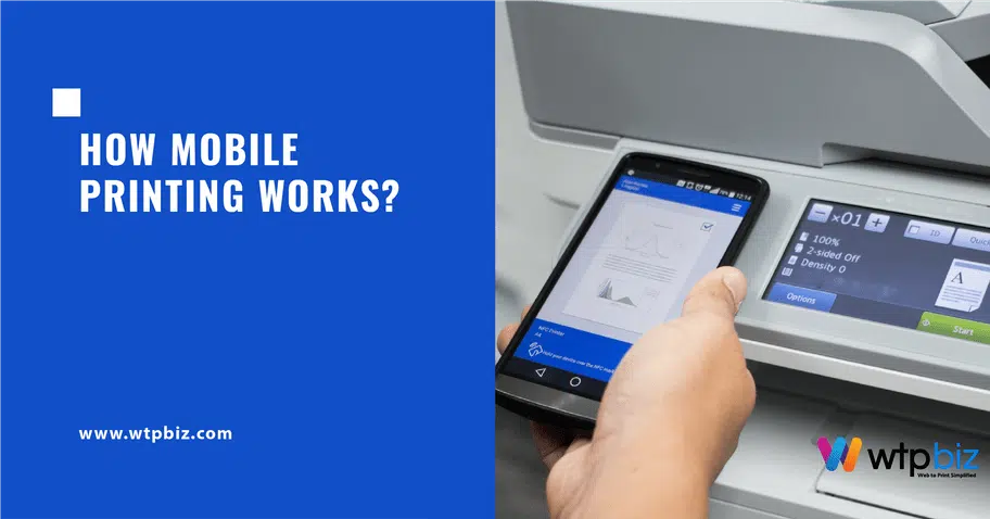 How Mobile Printing Works?