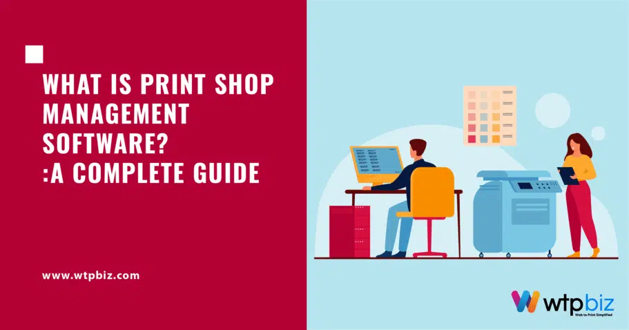 Print shop management software guide