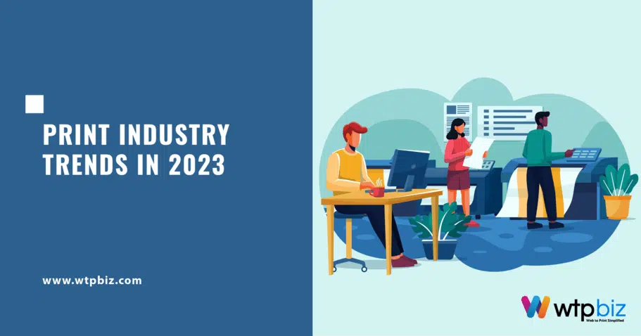 Print Industry Trends in 2023